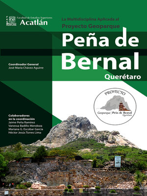 cover image of La multidisciplina aplicada al Proyecto Geoparque Peña de Bernal Querétaro